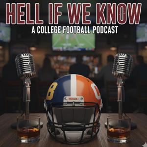 Hell If We Know Podcast