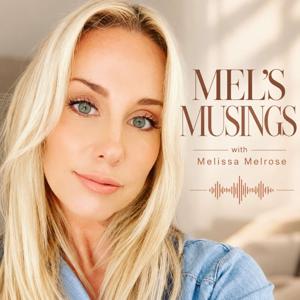 Mels Musings