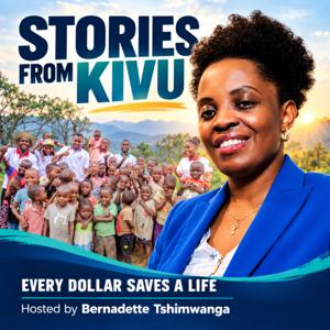 Every Dollar Saves a Life: Stories of Hope from North and South Kivu