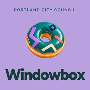 Windowbox · Portland City Council