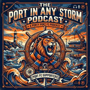 The Port In Any Storm Podcast