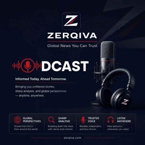 ZERQIVA Audio — Global News in Minutes