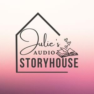 Julie’s Audio Story House