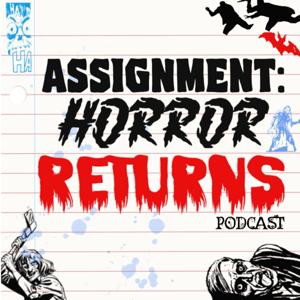 Assignment Horror Returns!