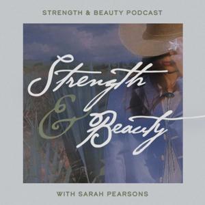 Strength & Beauty with Sarah Pearsons