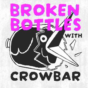 Broken Bottles with Crowbar