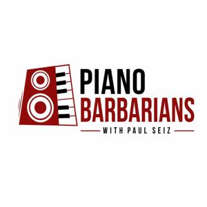 Piano Barbarians with Paul Seiz