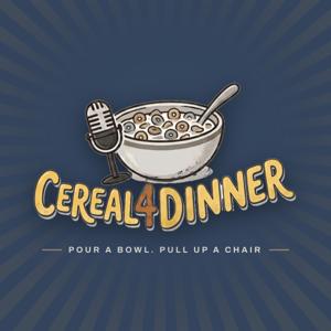 Cereal 4 Dinner