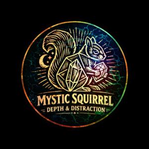 Mystic Squirrel Podcast