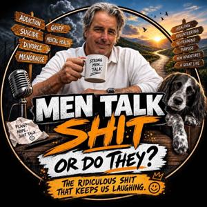 Men Talk Shit