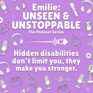 Emilie: Unseen & Unstoppable