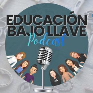 Educación Bajo Llave