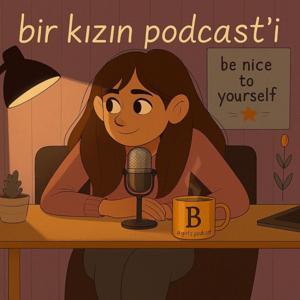 Bir Kızın Podcasti