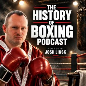 The History of Boxing Podcast