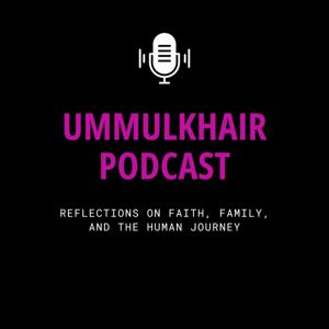 Ummulkhair Podcast