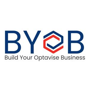 The B.Y.O.B. Podcast: Build Your Optavise Business