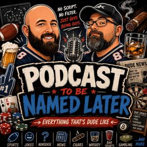 Podcast to be Named Later