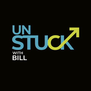 Unstuck with Bill