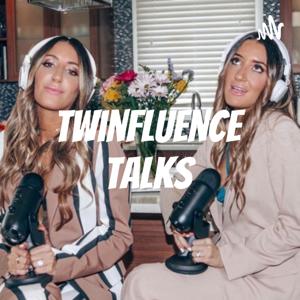 Twinfluence Talks