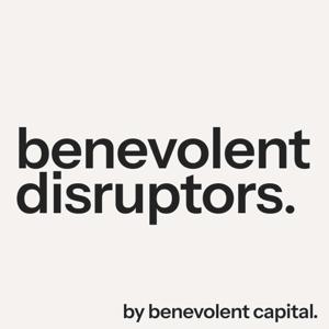 Benevolent Disruptors