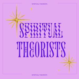 Spiritual Theorists