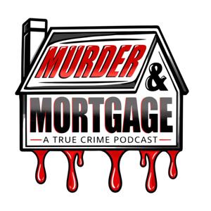 Murder & Mortgage