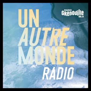 Un Autre Monde Radio