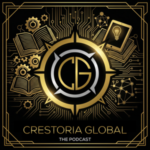 Crestoria Global: The Podcast