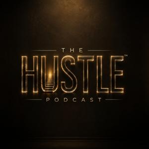 The Hustle Podcast