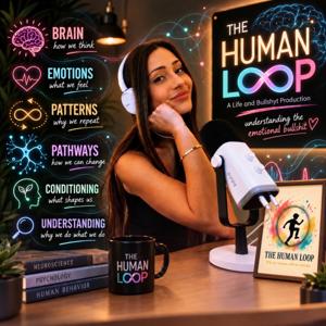 THE HUMAN LOOP. (A Life & Bullshyt Production)