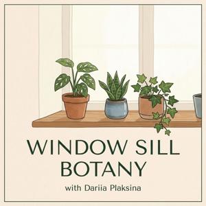 Window Sill Botany