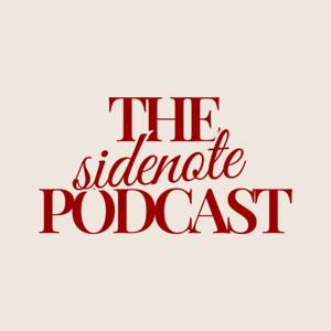 The Sidenote Podcast