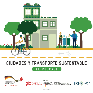 Ciudades y Transporte Sustentable