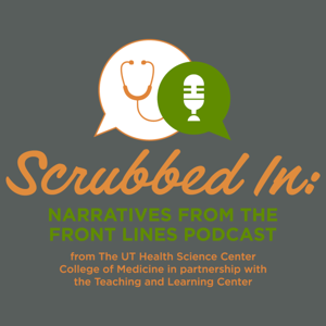 Scrubbed In: Narratives from the Front Lines