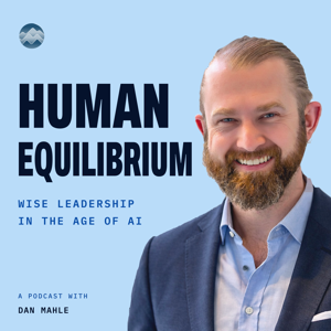 Human Equilibrium: Wise Leadership in the Age of AI