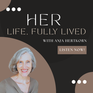 Her Life, Fully Lived