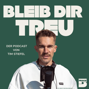 BLEIB DIR TREU! | Persönlichkeitsentwicklung, Mindset & ein erfülltes Leben.