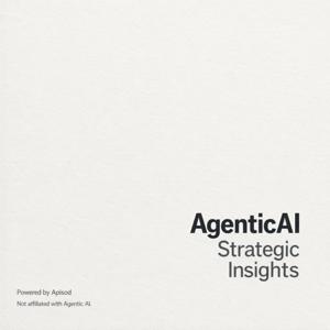 AgenticAI Strategic Insights
