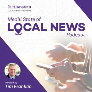 Medill State of Local News with Tim Franklin