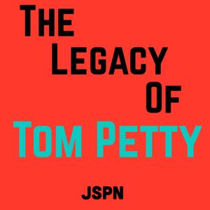 The Legacy of Tom Petty