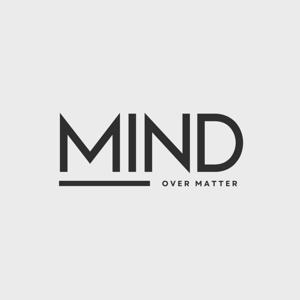 Mind Over Matter