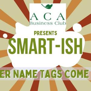 Smart-ish After the Name Tags Come Off