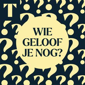 Wie geloof je nog?