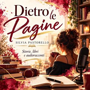 Dietro le Pagine – Silvia Pastorello