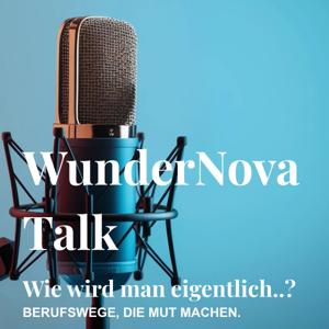 WunderNova Talk: Der Podcast für deine Berufsorientierung
