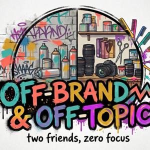 Off-Brand and Off-Topic