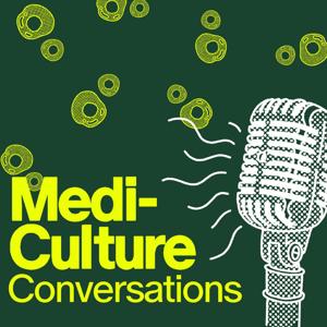 Medi-Culture Conversations