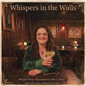 Whispers in the Walls