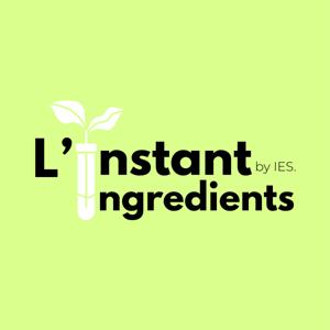 L'instant Ingredients by IES.
