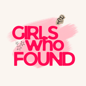 Girls Who Found